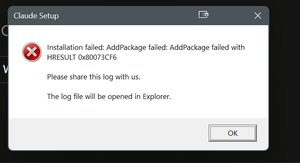 Setup dialog: Installation failed, AddPackage failed with HRESULT 0x80073CF6