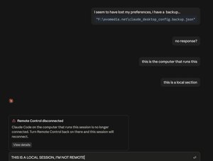 A local session showing Remote Control disconnected, with the user protesting that this is a local session